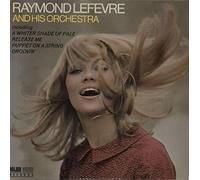 RAYMOND LEFEVRE - raymond lefevre & his orchestra