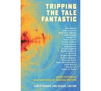 Raymond Luczak David Langford Tripping the Tale Fantastic (Tascabile)