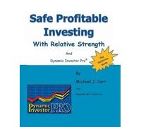 Raymond M F Dominick Michae Safe Profitable Investing With Relative (Tascabile)
