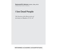 Raymond M. Johnson I See Dead People (Tascabile)