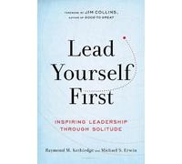 Raymond M. Kethledge Michael S. Erwin Lead Yourself First (Copertina rigida)