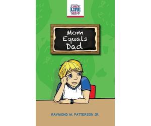 Raymond M Patterson Mom Equals Dad (Copertina rigida) Little Life Skills