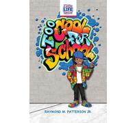 Raymond M Patterson Too Cool for School (Copertina rigida) Little Life Skills