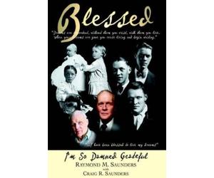 Raymond M. Saunders Craig Saunders Blessed (Tascabile)