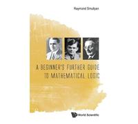 Raymond M Smull Beginner's Further Guide To Mathematical Logi (Copertina rigida)