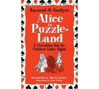 Raymond M. Smullyan Greer Fitting Martin Gardne Alice in Puzzle-Lan (Tascabile)