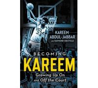 Raymond Obstfeld Kareem Abdul-Jabbar Becoming Kareem (Copertina rigida)