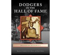 Raymond P Sinibaldi Kerry Keene Cheri Dohn Dodgers in the Hall of Fa (Tascabile)