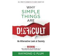 Raymond Plum Why Simple Things Are Difficult (Tascabile)