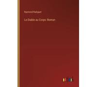 Raymond Radiguet Le Diable au Corps (Tascabile)