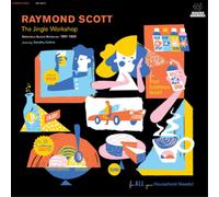 Raymond Scott - The Jingle Workshop: Midcentury Musical Miniatures 1951-1965 - Clear Vinyl