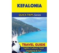 Raymond Stone Kefalonia Travel Guide (Quick Trips Series) (Tascabile)