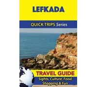 Raymond Stone Lefkada Travel Guide (Quick Trips Series) (Tascabile)