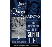 Richard Strait Leif Henie Queen of Ice, Queen of Shadows (Tascabile)