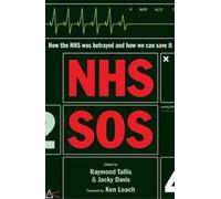Raymond Tallis Jacky Davis NHS SOS (Tascabile)
