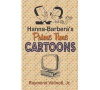 Raymond Valinot Hanna Barbera's Prime Time Cartoons (hardback (Copertina rigida)