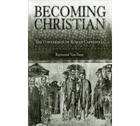 Raymond Van Dam Becoming Christian (Copertina rigida)