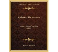 Raymond W Bernard Apollonius The Nazarene (Tascabile)