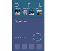 Raymond W. Lam Depression (Tascabile) Oxford Psychiatry Library