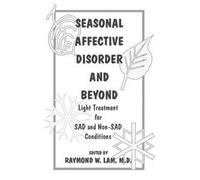 Raymond W. Lam Seasonal Affective Disorder and Beyond (Copertina rigida)