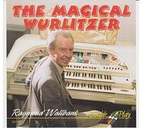 Raymond Wallbank - The Mighty Wurlitzer