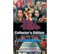 Raymond Webster Thompson The Tribe Collector's Edition Screenplay (Tascabile)