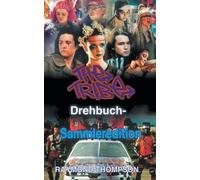 Raymond Webster Thompson The Tribe Drehbuch-Sammleredition (Tascabile) Tribe