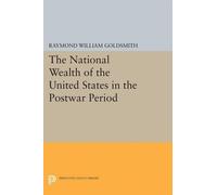 Raymond William G National Wealth of the United States in the Postwa (Tascabile)