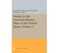 Raymond William Goldsmith R Studies in the National Balance Sheet of (Tascabile)