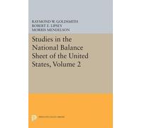 Raymond William Goldsmith R Studies in the National Balance Sheet of (Tascabile)