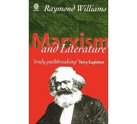 Raymond Williams Marxism and Literature (Tascabile) Marxist Introductions