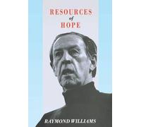 Raymond Williams Resources of Hope (Tascabile)