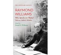 Raymond Williams The Centenary Edition Raymond Williams (Tascabile)