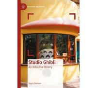 Rayna Denison Studio Ghibli (Copertina rigida) Palgrave Animation