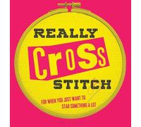 Rayna Fahey Really Cross Stitch (Copertina rigida)