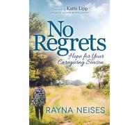 Rayna Neises No Regrets (Tascabile)