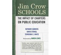 Raynard Sanders Karen Lewis Twenty-First-Century Jim Crow Schools (Tascabile)