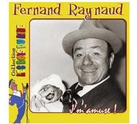 Raynaud, Fernand - J'm'Amuse