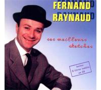 RAYNAUD, FERNAND - SES MEILLEURS SKETCHES