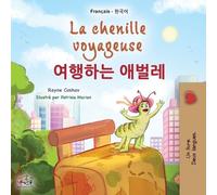 Rayne Coshav Ki La chenille voyageuse (Livre pour enfants bilingue f (Tascabile)