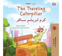 Rayne Coshav Ki The Traveling Caterpillar (English Farsi Bilingual B (Tascabile)