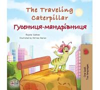 Rayne Coshav Ki The Traveling Caterpillar (English Ukrainian (Copertina rigida)