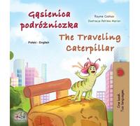 Rayne Coshav Ki The Traveling Caterpillar (Polish English Bil (Copertina rigida)
