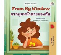 From My Window (English Thai Bilingual Kids Book)