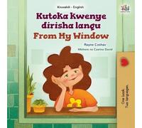 Rayne Coshav Kidkiddo From My Window (Swahili English Bilingual Kid (Tascabile)
