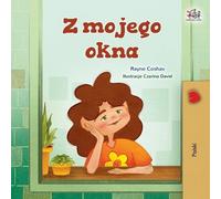 Rayne Coshav Kidkiddos Books From My Window (Polish Kids Book) (Tascabile)