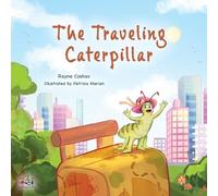 Rayne Coshav Kidkiddos Books The Traveling Caterpillar (Tascabile)