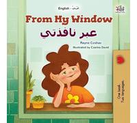 KidKiddos Books Rayne Coshav K From My Window (English Arabic Biling (Tascabile)