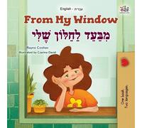 KidKiddos Books Rayne Coshav K From My Window (English Hebrew Biling (Tascabile)