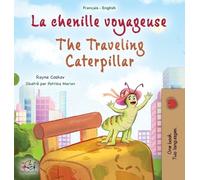 Rayne Coshav The Traveling Caterpillar (French English Biling (Copertina rigida)